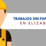 Trabajos Sin Papeles en ELIZABETH (NJ) para inmigrantes